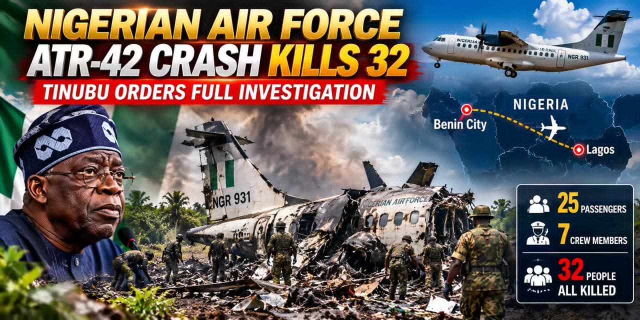 Nigerian Air Force ATR-42 Crash Kills 32, Tinubu Orders Full Investigation
